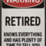 Retro metalen bord limited edition - Warning retired