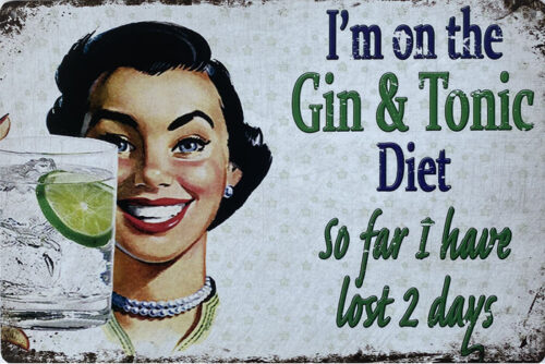Retro metalen bord limited edition - I'm on the Gin & Tonic diet