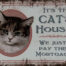 Retro metalen bord limited edition - It's the cat's house 2