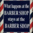 Retro metalen bord limited edition - What happens at the barber shop