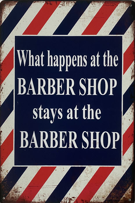 Retro metalen bord limited edition - What happens at the barber shop