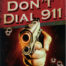 Retro metalen bord limited edition - We don't dial 911