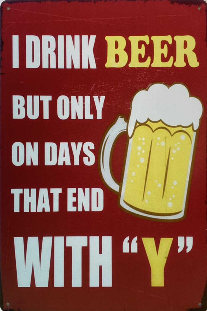 Retro metalen bord vlak - I drink beer