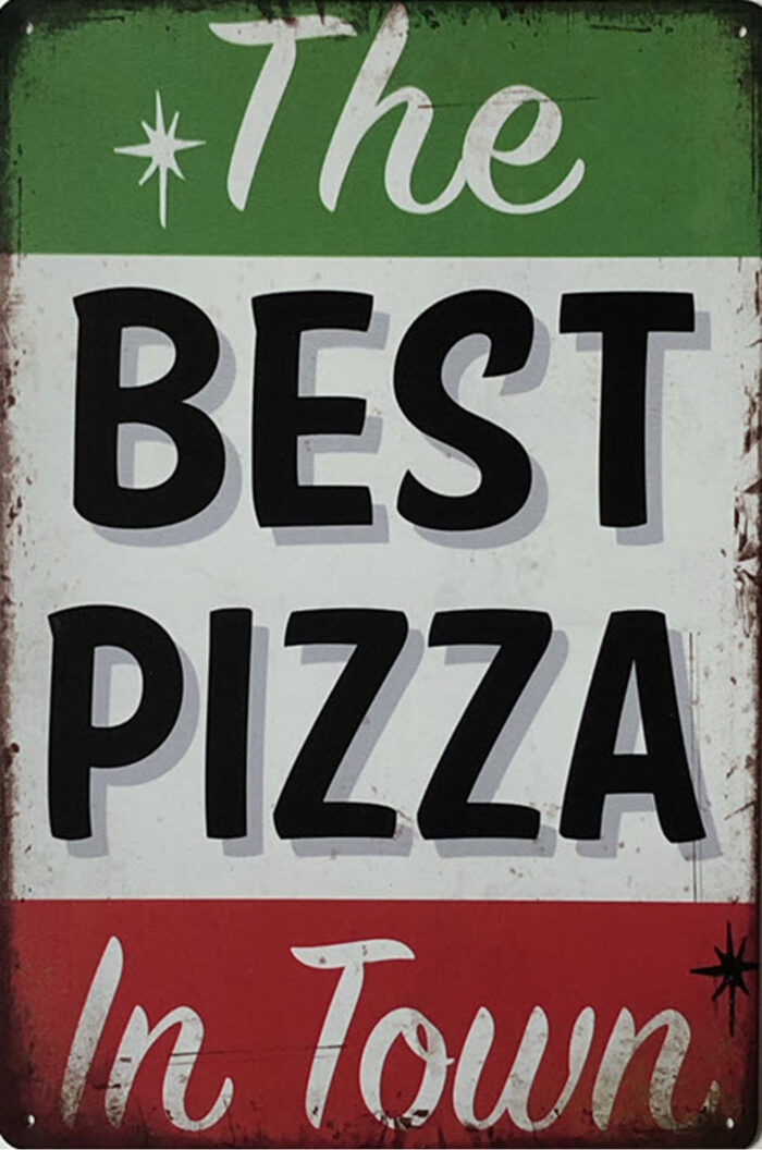 Retro metalen bord vlak - The best pizza in town